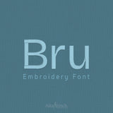 Bru Modern Simple Embroidery Font | Native BX Included