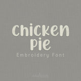 Chicken Pie Handwritten Calligraphy Embroidery Font | Native BX Included