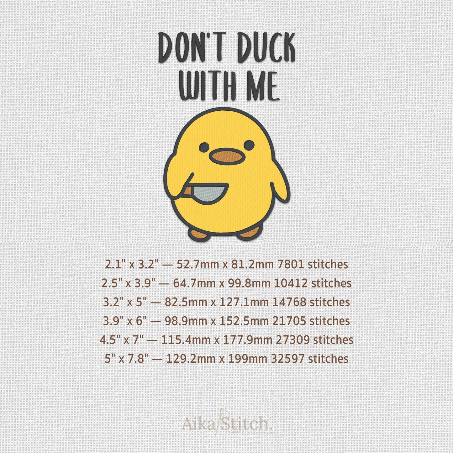 Duck Don't Duck with Me Embroidery Design - 6 sizes