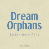 Dream Orphans Modern Elegant Embroidery Font | Native BX Included