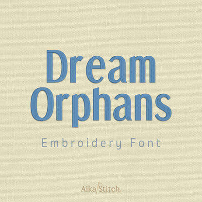 Dream Orphans Modern Elegant Embroidery Font | Native BX Included