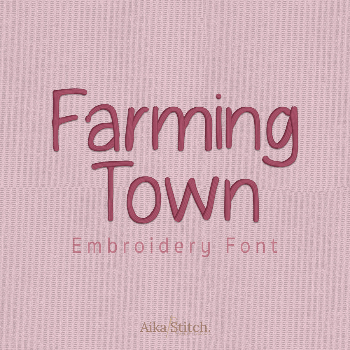 Farming Town Handwritten Calligraphy Embroidery Font | Native BX Included
