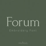 Forum Basic Modern Embroidery Font | Native BX Included