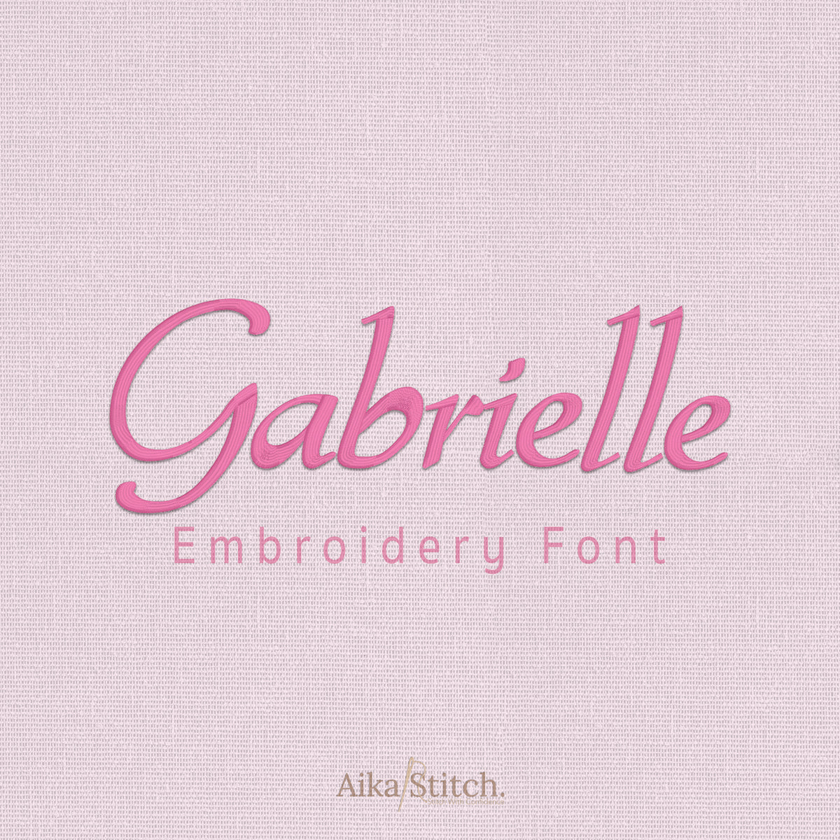 Gabrielle Script Calligraphy Embroidery Font | Native BX Included