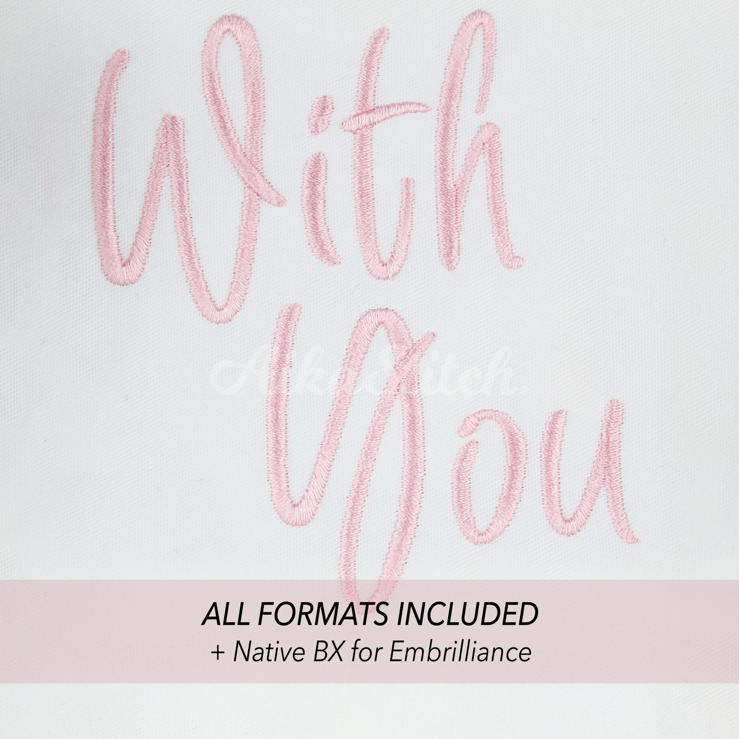 With You Native BX Embroidery Font - Satin Stitch Alphabet (10 Sizes)