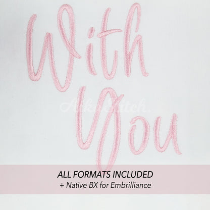 With You Native BX Embroidery Font - Satin Stitch Alphabet (10 Sizes)