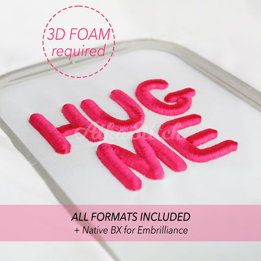 Hug Me 3D Puff Native BX Embroidery Font – Foam Alphabet (7 Sizes)