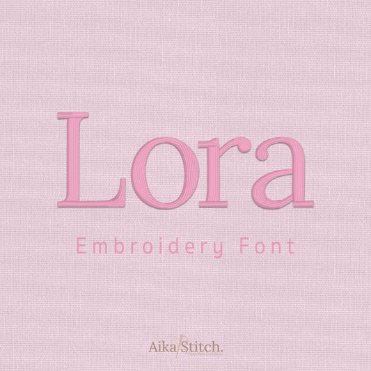 Lora Modern Serif Embroidery Font | Native BX Included