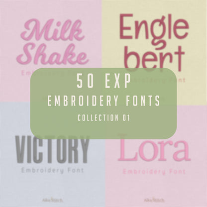 Bundle 50 EXP Embroidery Fonts