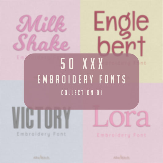 Bundle 50 XXX Embroidery Fonts
