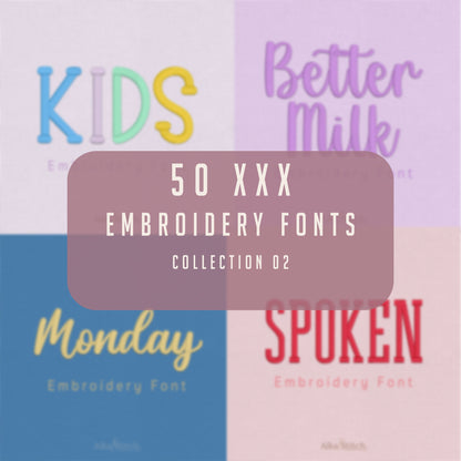 Bundle 50 XXX Embroidery Font - Collection 02