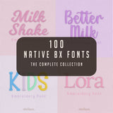 Bundle 100 Scalable NATIVE BX ONLY Embroidery Fonts