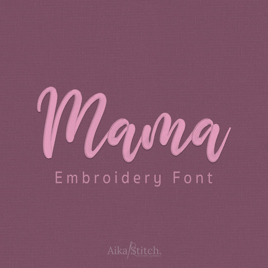 Mama Script Handwritten Embroidery Font | Native BX Included