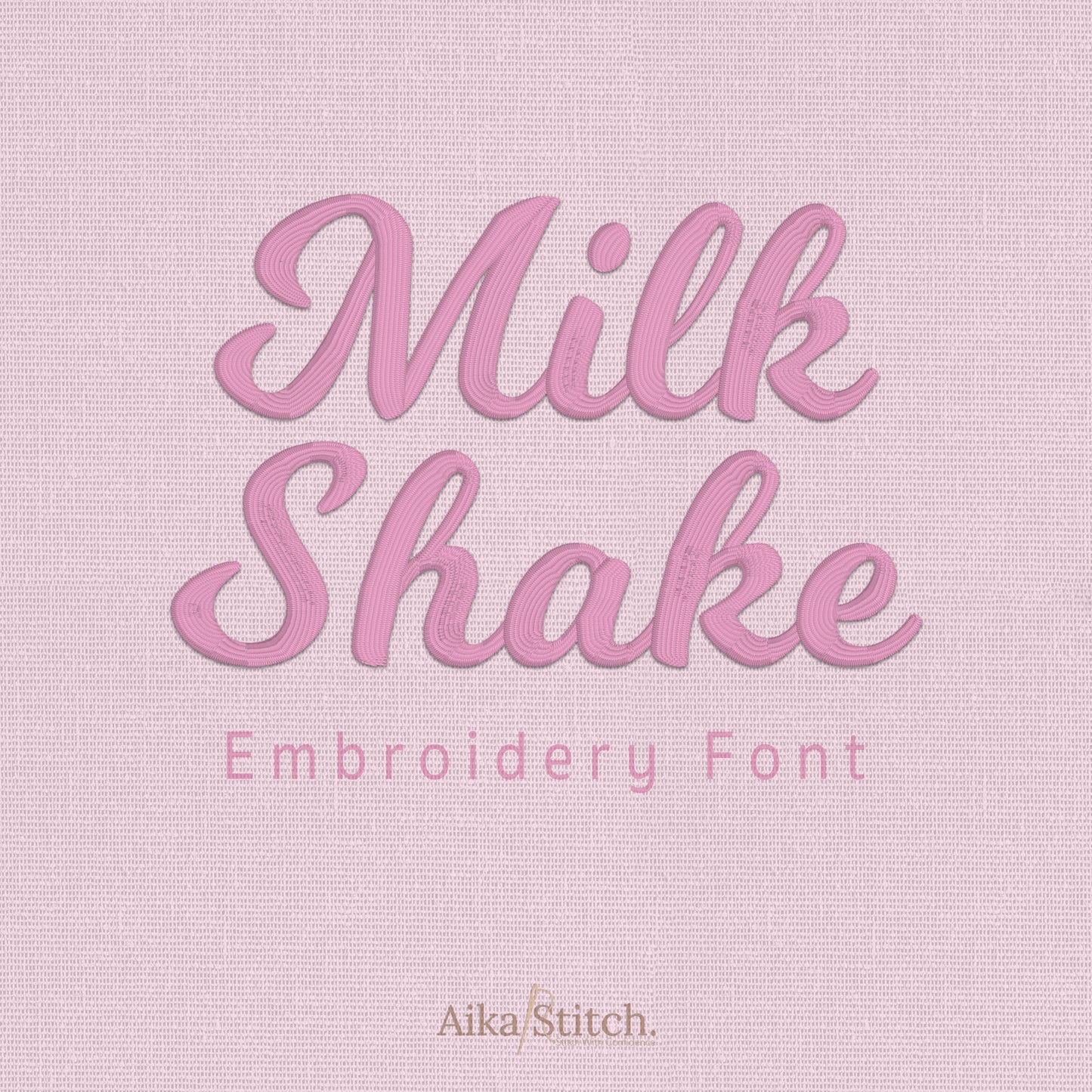 MilkShake Script Handwritten Embroidery Font | Native BX Included
