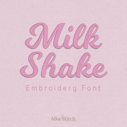 MilkShake Script Handwritten Embroidery Font | Native BX Included