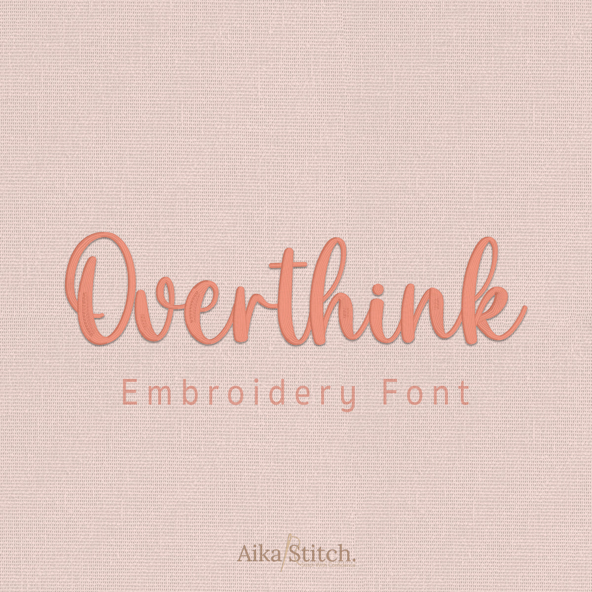 Overthink Handwritten Script Embroidery Font