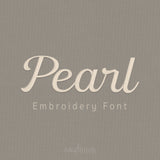 Pearl Elegant Script Embroidery Font | Native BX Included
