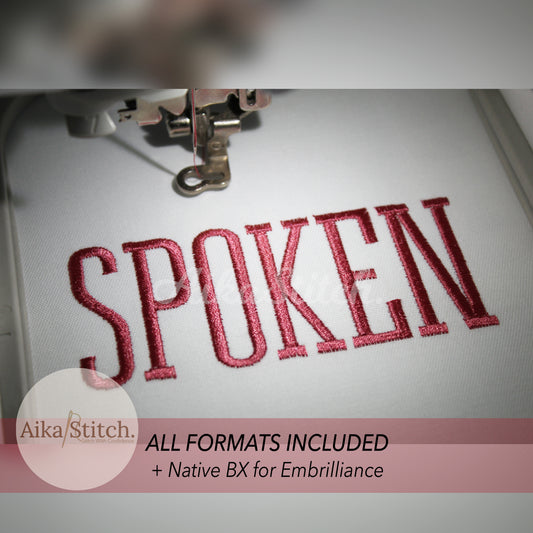 Spoken Native BX Embroidery Font - Satin Stitch Alphabet (11 Sizes)