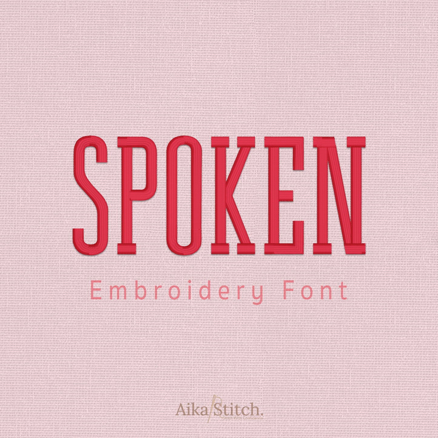 Spoken Modern Simple Embroidery Font | Native BX Included