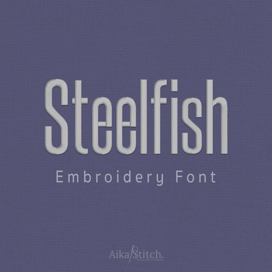 Steel Fish Simple Modern Embroidery Font | Native BX Included